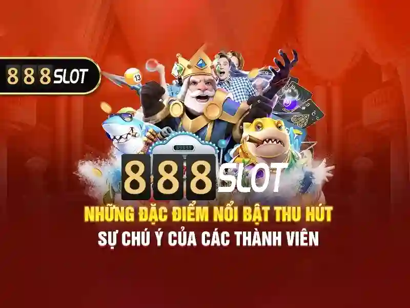 bj 888 slot – chủ đề và giá trị cốt lõi