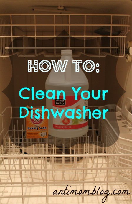 How To: Clean Your Dishwasher