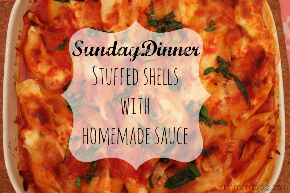 {Sunday Dinner} Stuffed Shells with Homemade Sauce