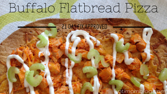 Buffalo Flatbread Pizza ~ 21 Day Fix Approved