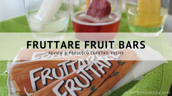Fruttare Fruit Bars + Prosecco Cocktail Recipe